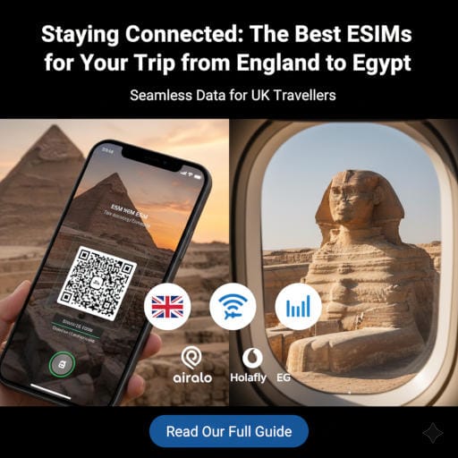 A comparison guide for the best Egypt eSIMs for UK travellers, featuring a smartphone scanning a QR code with the Pyramids in the background, a view of the Sphinx from an airplane window, and logos for Airalo and Holafly with the British Union Jack flag.